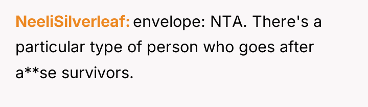 NeeliSilverleaf envelope: NTA. There's a particular type of person who...