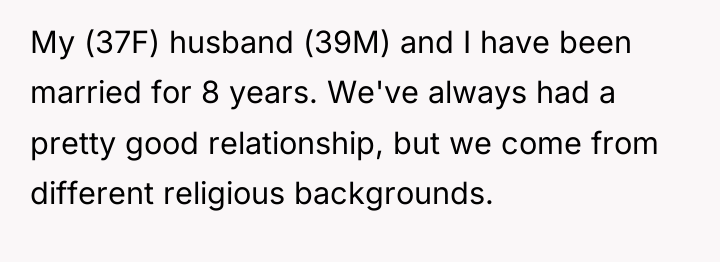 My (37F) husband (39M) and I have been married for...