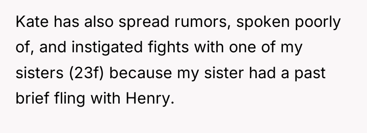 Kate has also spread rumors, spoken poorly of, and instigated...