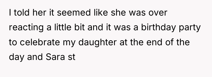 I told her it seemed like she was over reacting...