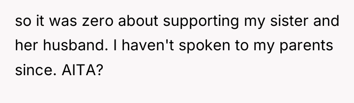 so it was zero about supporting my sister and her...