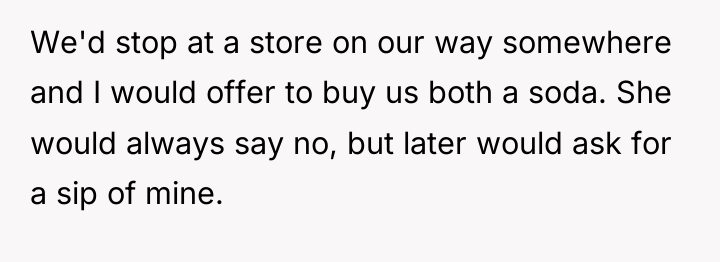 We'd stop at a store on our way somewhere and...