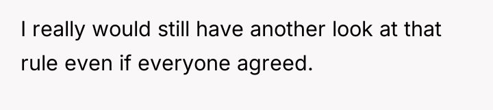 I really would still have another look at that rule...