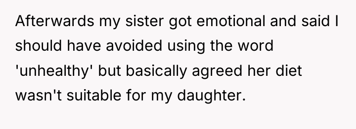 Afterwards my sister got emotional and said I should have...