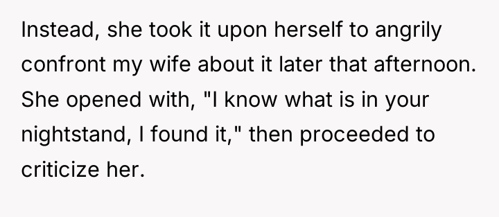 Instead, she took it upon herself to angrily confront my...