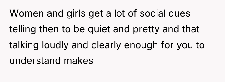 Women and girls get a lot of social cues telling...