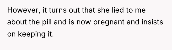 However, it turns out that she lied to me about...