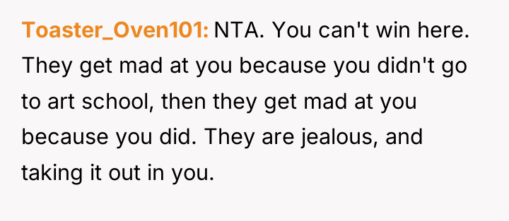 Toaster_Oven101 NTA. You can't win here. They get mad at...