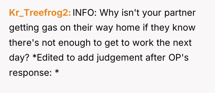 Kr_Treefrog2 INFO: Why isn't your partner getting gas on their...