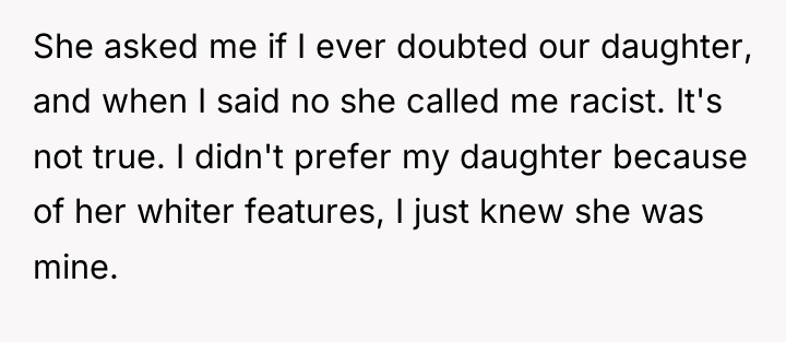 She asked me if I ever doubted our daughter, and...