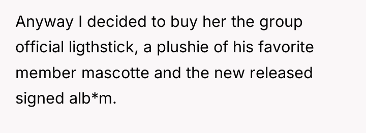 Anyway I decided to buy her the group official ligthstick,...