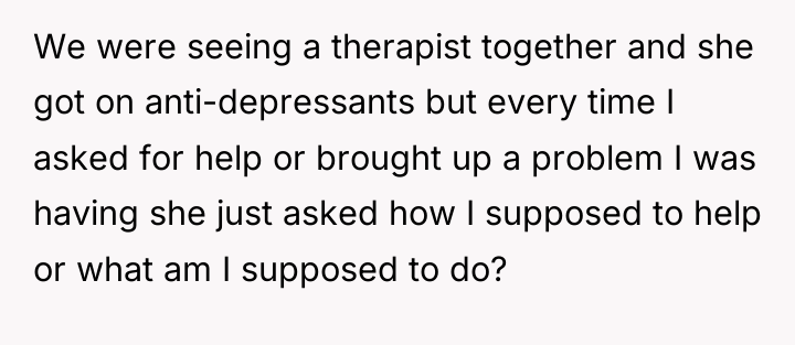 We were seeing a therapist together and she got on...