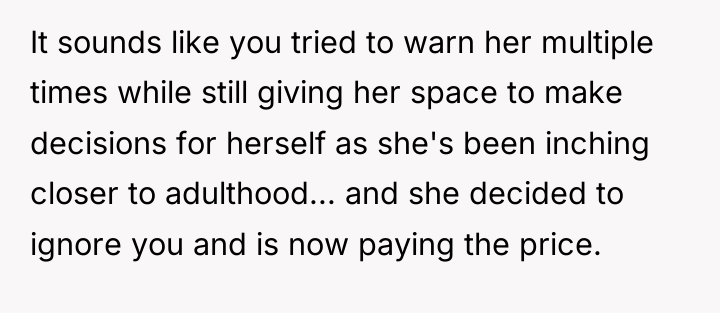 It sounds like you tried to warn her multiple times...