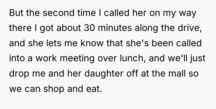 But the second time I called her on my way...