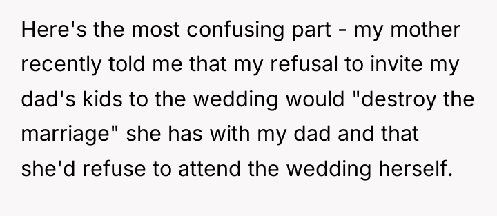 Here's the most confusing part - my mother recently told...