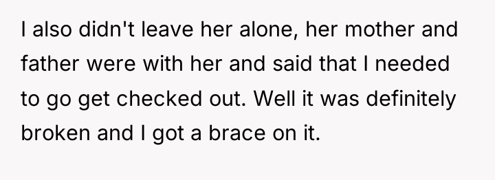 I also didn't leave her alone, her mother and father...