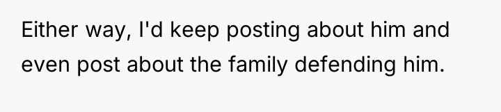 Either way, I'd keep posting about him and even post...