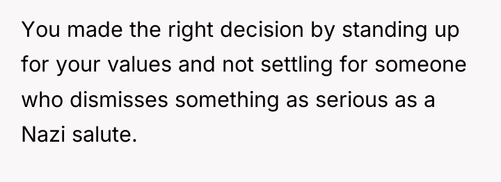 You made the right decision by standing up for your...