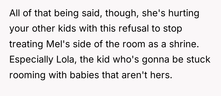 All of that being said, though, she's hurting your other...