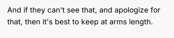 And if they can't see that, and apologize for that,...