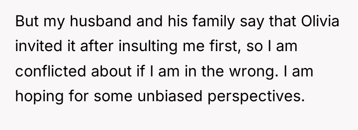 But my husband and his family say that Olivia invited...