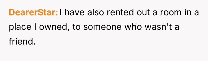DearerStar I have also rented out a room in a...
