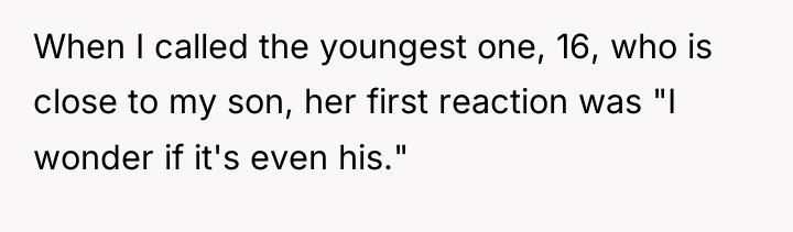 When I called the youngest one, 16, who is close...
