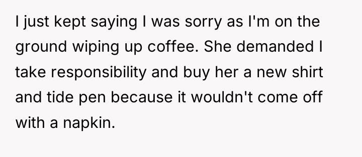 I just kept saying I was sorry as I'm on...