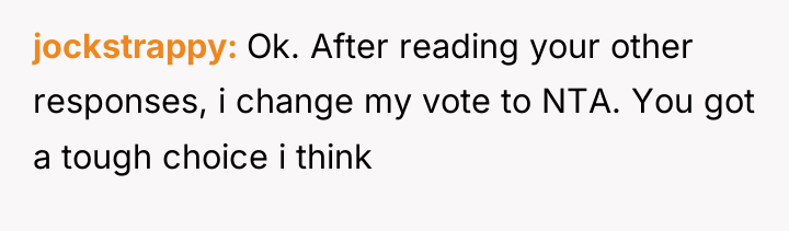 jockstrappy Ok. After reading your other responses, i change my...