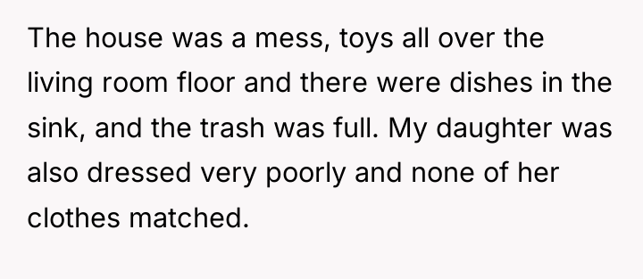 The house was a mess, toys all over the living...