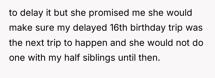 to delay it but she promised me she would make...