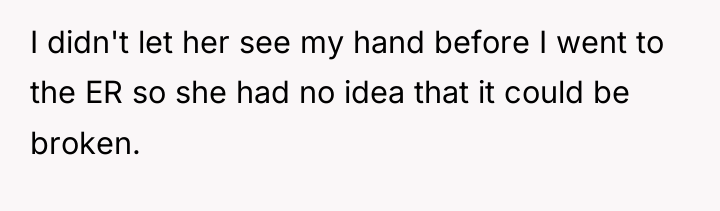 I didn't let her see my hand before I went...