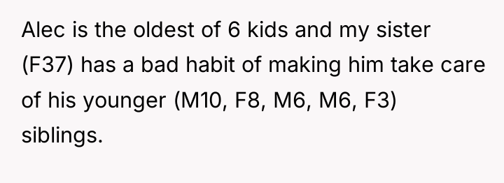 Alec is the oldest of 6 kids and my sister...