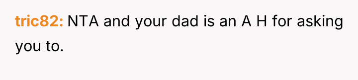 tric82 NTA and your dad is an A H for...