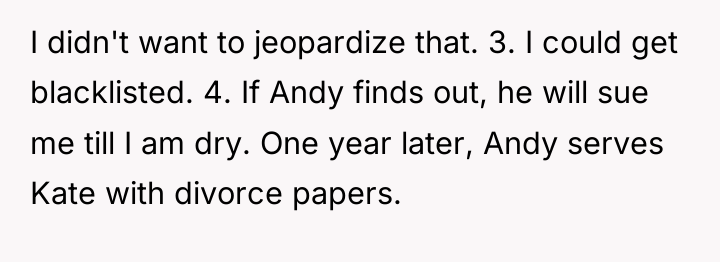 I didn't want to jeopardize that. 3. I could get...