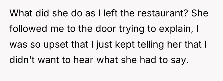 What did she do as I left the restaurant? She...