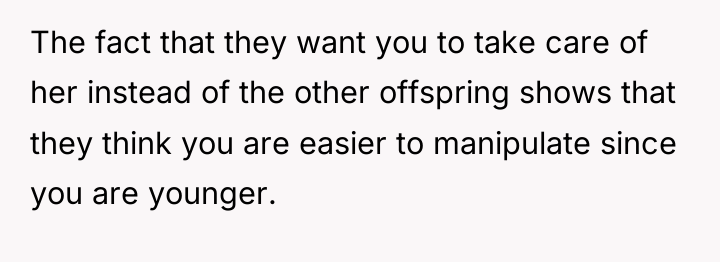 The fact that they want you to take care of...