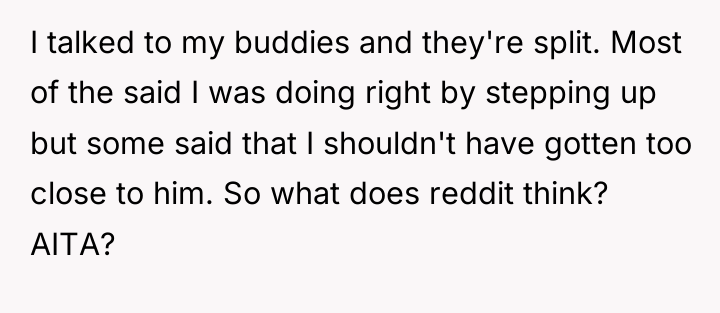 I talked to my buddies and they're split. Most of...