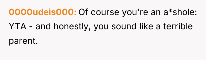 0000udeis000 Of course you're an a*shole: YTA - and honestly,...