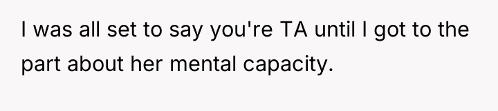 I was all set to say you're TA until I...