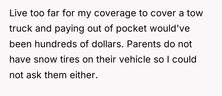 Live too far for my coverage to cover a tow...