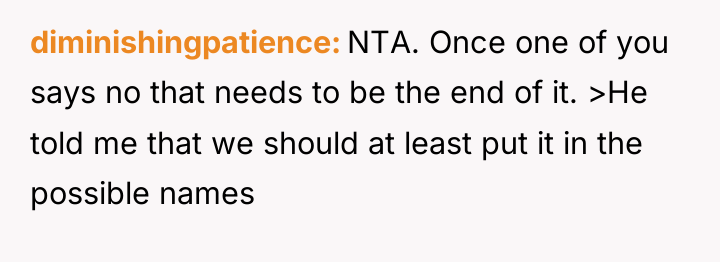 diminishingpatience NTA. Once one of you says no that needs...