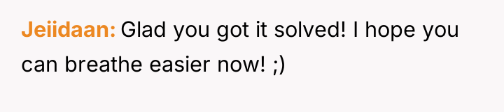 Jeiidaan Glad you got it solved! I hope you can...