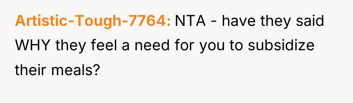 Artistic-Tough-7764 NTA - have they said WHY they feel a...
