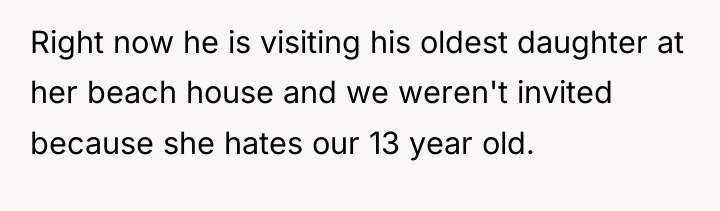 Right now he is visiting his oldest daughter at her...
