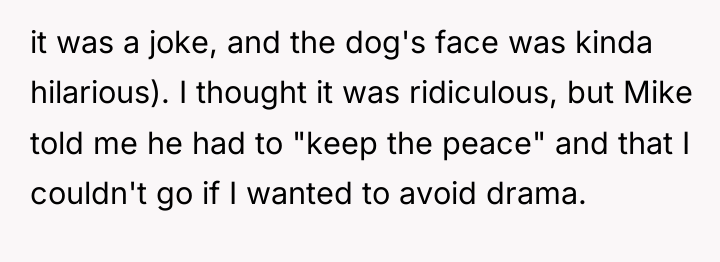 it was a joke, and the dog's face was kinda...