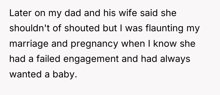 Later on my dad and his wife said she shouldn't...