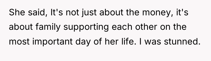 She said, It's not just about the money, it's about...