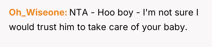 Oh_Wiseone NTA - Hoo boy - I'm not sure I...