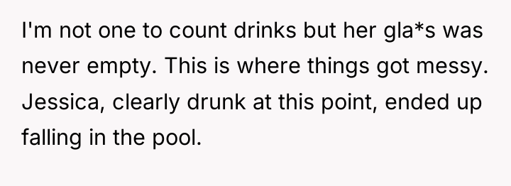 I'm not one to count drinks but her gla*s was...